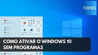 Como ativar o Windows 10 sem programas - 2023 atualizado