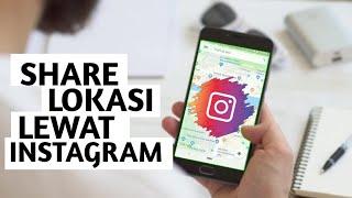 Share Lokasi lewat DM Instagram