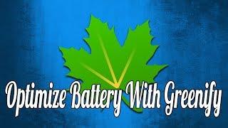 How to Optimize Your Android Phone’s Battery Life with Greenify