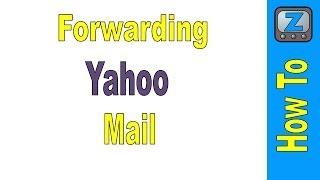 How to Forward Yahoo Mail