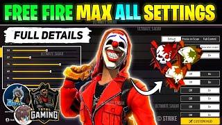 FREE FIRE MAX ALL SETTINGS || FREE FIRE MAX SETTINGS 2024 || FREE FIRE ALL SETTING