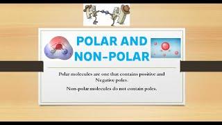 Polar and Non polar Molecule - Explained Shortly.