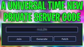 A Universal Time (AUT) Private Server Codes | Free AUT Private Server Codes