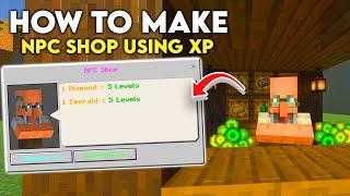 How to Make a NPC Shop Using XP in Minecraft *Bedrock*