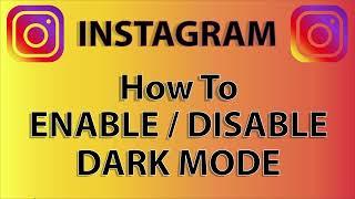 How To Enable Or Disable Dark Mode On Instagram | PC | *2024