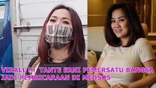 TANTE ERNI PEMERSATU BANGSA JADI PEMBICARAAN DI DUNIA MAYA