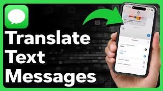 How To Translate Text Messages On iPhone