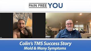 Colin's TMS / PDP Success Story - Mold and Food sensitivities, MCAS and many more