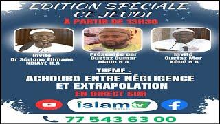 Replay Oustaz Mor KÉBÉ & Dr Serigne ilimane NDIAYE : Achoura entre négligence & Extrapolation