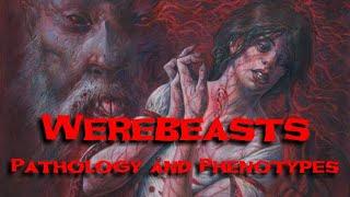 Werebeasts: Pathology and Phenotype - Ravenloft Lore