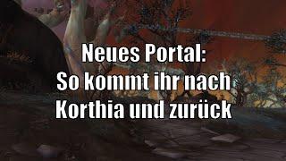 Von Korthia nach Oribos und zurück: So kommt ihr in das neue Gebiet [World of Warcraft: Shadowlands]