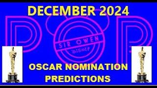 Awards Season 2024 Popcast!!! - Oscar Nomination Predictions - December 2024 (12-30-24)