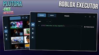 [98% UNC] ROBLOX Plutora Executor 2025 | FREE & Keyless