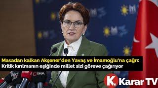 İYİ Parti Genel Başkanı Meral Akşener Altılı Masa'dan Kalktı