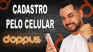 Como Cadastrar na Plataforma Doppus Pelo Celular | Cadastro na Plataforma Doppus