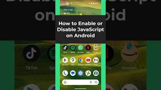 How to Enable or Disable JavaScript on Android 