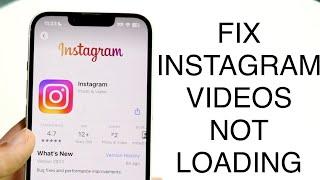 How To FIX Instagram Videos Not Playing! (2023)