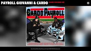 Payroll Giovanni & Cardo - Game Showed Me (Audio)