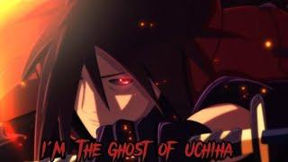 I'm The Ghost of Uchiha || Madara Uchiha || speech || Naruto AMV