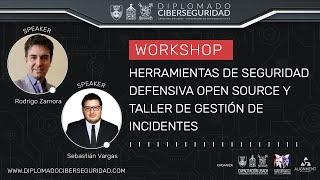 Herramientas de Seguridad Defensiva Open Source  y Taller de Gestión de Incidente