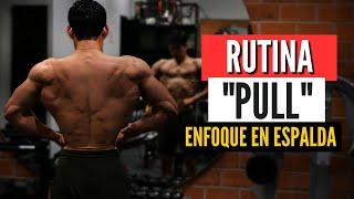 Rutina para día de "PULL" (Enfoque en Espalda) / 5 EJERCICIOS