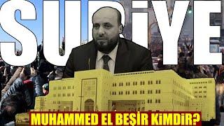 Suriye Geçiş Hükümetinin Başbakanı Seçilen Muhammed El Beşir Kimdir?