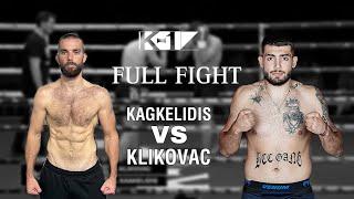 Savvas Kagkelidis vs Lazar Klikovac FULL FIGHT