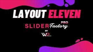 Create Slider With Layout Eleven | Slider Factory Pro | WP Frank | WordPress Video Tutorials | SFP