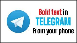 How To Bold Text On Telegram App | Format Messages in Telegram