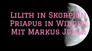 Lilith in Skorpion (2025) und Priapus in Widder mit Markus Jehle - im Feuer stehen