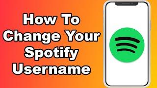 How To Change Your Spotify Username