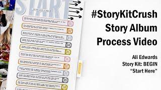 #StoryKitCrush | AE BEGIN Story Kit | "Start Here" | Scrapbook Process Video