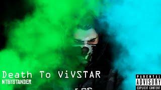 NT - Death To Vivstar (OFFICIAL MUSIC VIDEO)