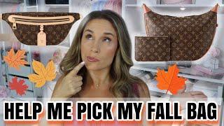 HELP ME PICK MY NEW FALL BAG LOUIS VUITTON, CHANEL, CELINE OR GOYARD?