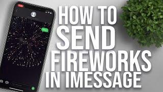 How to Send Fireworks in iMessage iOS 2020