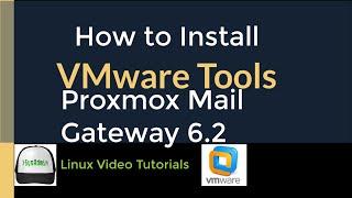 How to Install VMware Tools (Open VM Tools) in Proxmox Mail Gateway 6.2