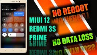 How To Update  MIUI  12 In Redmi 3s Prime