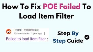 How To Fix POE Failed To Load Item Filter