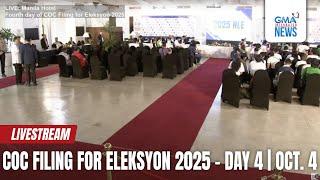 LIVE: COC filing for Eleksyon 2025 - Day 4 (Oct. 4, 2024) - Replay