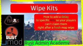 How To Delay Access to Kits After a Map Wipe Rust Admin Academy Plugin Tutorial