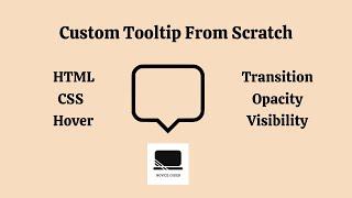 CSS Tooltip Tutorial | Designing Elegant Custom Tooltips for Web Development | Tooltip From Scratch