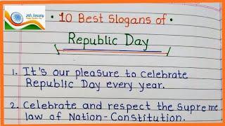 10 Best Slogan On Republic Day In English | 26 January Republic Day Slogans |Slogans on Republic day