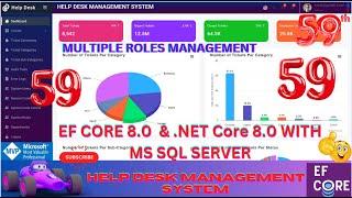 EP 59 Help Desk Management System EF Core NET Core ll .NET 8.0 Tickets, Users, Roles Management,