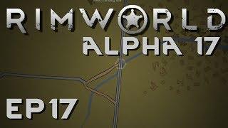 RIMWORLD ALPHA 17 | Priorities | Ep 17 | Let's Play RimWorld!