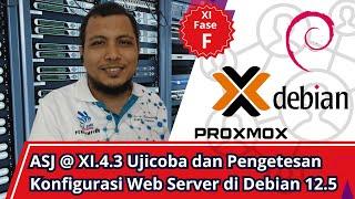 ASJ @ XI.4.3 Ujicoba dan Pengetesan Konfigurasi Web Server di Debian 12.5