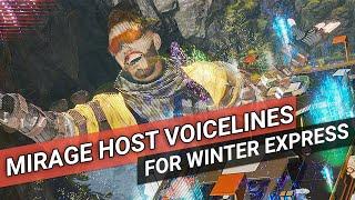 All datamined voicelines for Mirage - Hosting the Winter Express Limited Time Event in Apex Legends