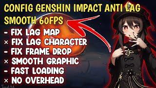 CONFIG GENSHIN IMPACT TERBARU - ANTI LAG 60FPS ANDROID