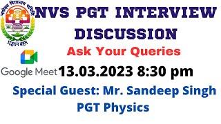 NVS PGT Physics Interview Google Meet 13.03.2023 8:30 p.m.