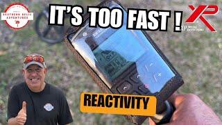 It’s Too Fast- Looking at Reactivity on The XP Deus II  Metal Detector