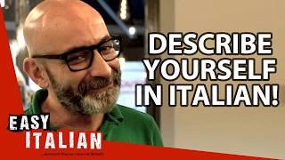 41 Italian Words to Describe Yourself | Easy Italian 226